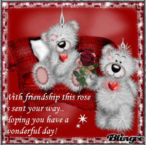 Friendship,Hope u have a wonderful day