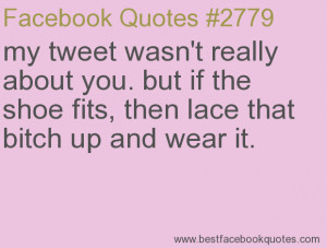 ... lace that bitch up and wear it.-Best Facebook Quotes, Facebook Sayings