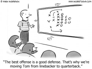 Football Cartoon 3421: The best offense is a good defense. That's why ...