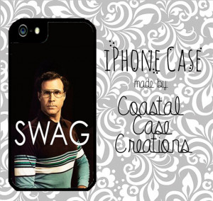 Will Ferrell SWAG Quote iPhone 4 and 5 or Galaxy s4 Hard Plastic Cell ...