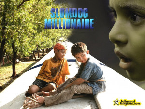 Slumdog Millionaire Slumdog Millionaire