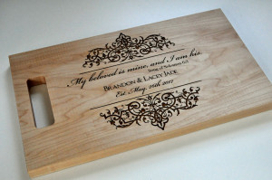 This cutting board has a personalized message which was gifted to a ...