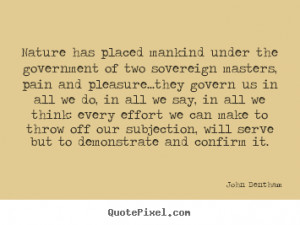 ... the government of two sovereign masters,.. - Inspirational quotes