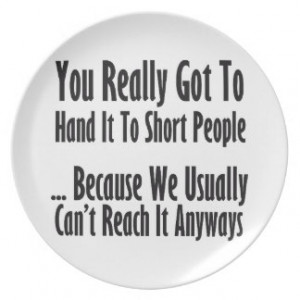 Short People Quote Party Plate