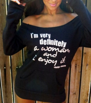 Very Definitely a Woman...Marilyn Monroe Quote. Off the Shoulder Girly ...