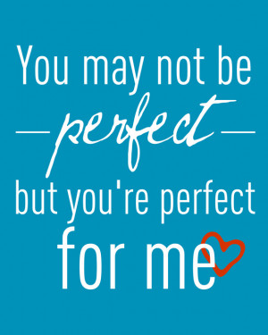 youre perfect for me