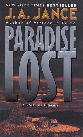 Start by marking “Paradise Lost (Joanna Brady, #9)” as Want to ...