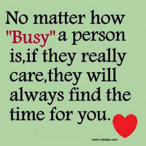 Find No Matter How Busy Time Quotes