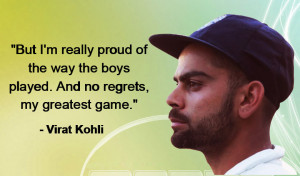 No regrets, my greatest game', says Virat Kohli