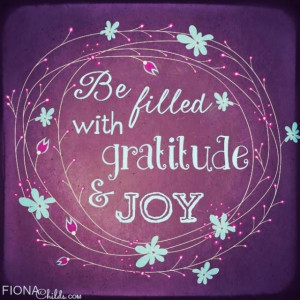 be-filled-with-gratitude-and-joy-life-quotes-sayings-pictures.jpg