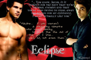 Quote Edward and Jacob Twilight Eclipse Image