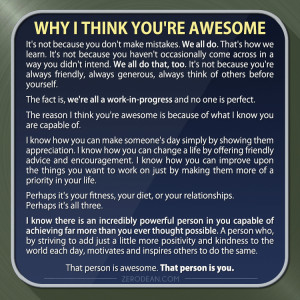 Why I think you're awesome.