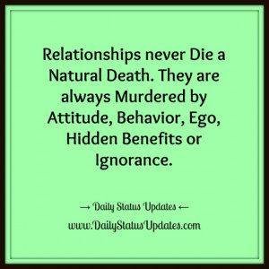 Relationships never Die a Natural Death. They are always Murdered by ...