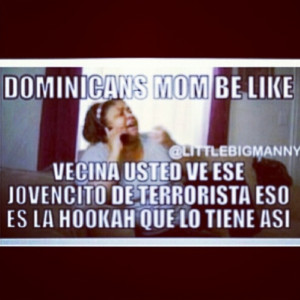 Dominican Moms Like Lmaoo Man