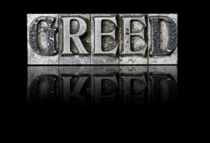 Greed: The Favorite Sin of Free Enterprise