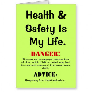 Health and Safety Funny Quote & Warning Birthday Cards