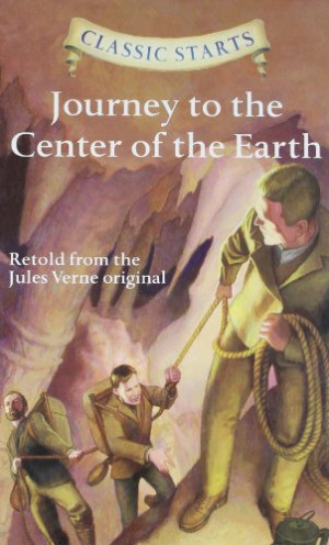 Classic Starts: Journey to the Center of the Earth (Classic Starts ...