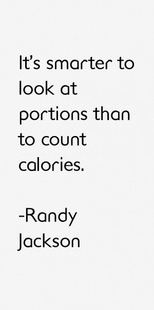 It's smarter to look at portions than to count calories.”