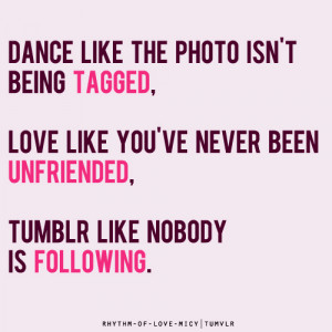 photo isn’t being tagged, love like you’ve never been unfriended ...