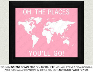 Dr Seuss Oh The Places You'll Go Quote Pink by SassyGraphicsNow, $3.00