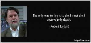 More Robert Jordan Quotes