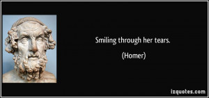 Smiling through her tears. - Homer