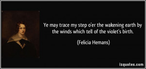 More Felicia Hemans Quotes