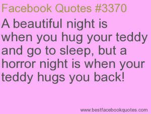 ... when your teddy hugs you back!-Best Facebook Quotes, Facebook Sayings