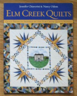 Elm Creek Quilts Jennifer Chiaverini & Nancy Odom Projects Inspired by