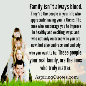 Family isn’t always blood