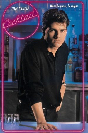 cocktailFilm, Tom Cruises, Movie Posters, Cocktails 1988, Cocktail1988 ...