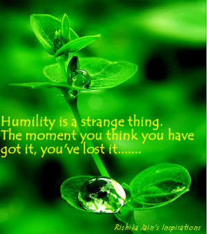 Humbleness Quotes, Inspirational Quotes, Motivational Thoughts and ...