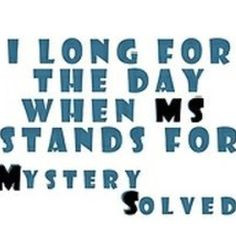 MS stands for Multiple Sclerosis, but it means something different to ...