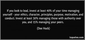 to lead, invest at least 40% of your time managing yourself - your ...