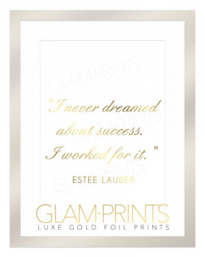 Success Estee Lauder Quote Gold Foil Print