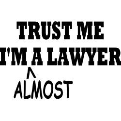 trust_me_im_almost_a_lawyer_small_mug.jpg?side=Back&height=250&width ...