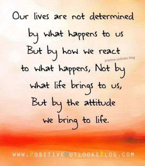 Great attitude positive living equals happy fulfilled life!!!