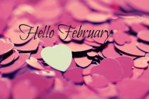 Hello February!! #february