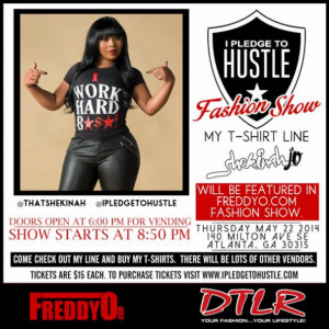EVENT: FreddyO Presents #IPledgetoHustle Fashion Show at 140 Milton ...
