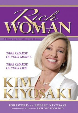 Rich Woman: A Book on Investing for Women, Take Charge Of Your Money ...