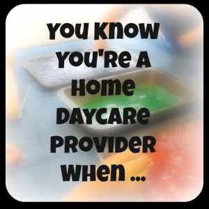 You Are a Great Daycare Provider Quote