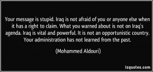 More Mohammed Aldouri Quotes