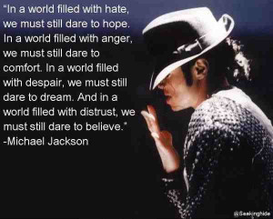 ... hate we must still dare to hope in a world filled with anger we must
