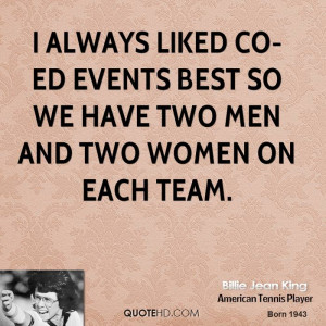 always liked co-ed events best so we have two men and two women on ...