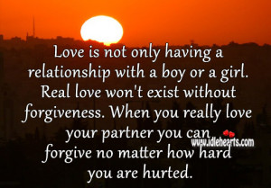 ... you really love your partner you can forgive no matter how hard you