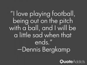 ve never seen myself as a manager. As a manager, you have to put all ...