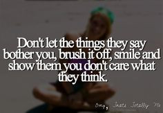 ... , Don'T Let, Brush It Off Quotes, Quotes Sayings, Inspiration Quotes