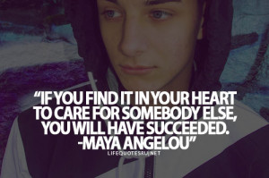 If you find it in your heart to care for somebody Love quote pictures