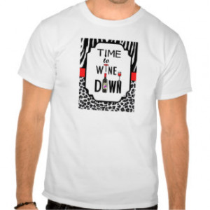 Funny Wine Sayings T-shirts & Shirts