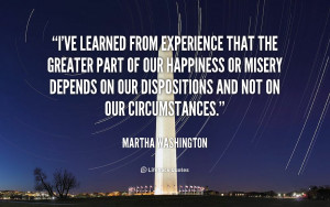 Martha Washington Happiness Quotes Quotestemple